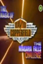 Watch The Magic of David Copperfield XII The Niagara Falls Challenge 2KMovies