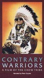 Watch Contrary Warriors: A Film of the Crow Tribe 2KMovies