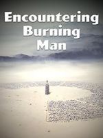 Watch Encountering Burning Man 2KMovies