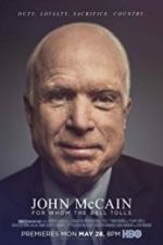 Watch John McCain: For Whom the Bell Tolls 2KMovies