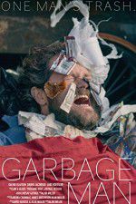 Watch Garbage Man 2KMovies