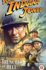 Watch The Adventures of Young Indiana Jones: Trenches of Hell 2KMovies