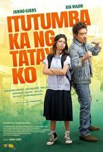 Watch Itutumba ka ng tatay ko 2KMovies