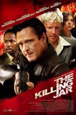 Watch The Killing Jar 2KMovies