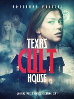 Watch Texas Cult House 2KMovies