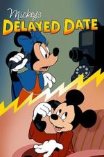 Watch Mickey\'s Delayed Date 2KMovies