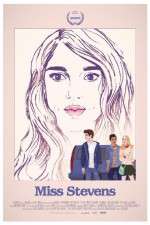 Watch Miss Stevens 2KMovies