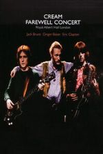 Watch Cream � Farewell Concert 2KMovies