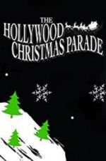 Watch 88th Annual Hollywood Christmas Parade 2KMovies