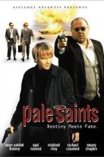 Watch Pale Saints 2KMovies