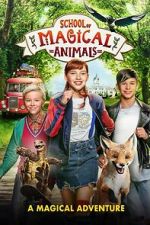Watch The School of the Magical Animals 2KMovies