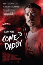 Watch Come to Daddy 2KMovies