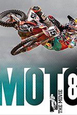 Watch Moto 8: The Movie 2KMovies