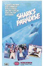 Watch Shark\'s Paradise 2KMovies