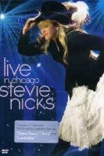 Watch Stevie Nicks: Live in Chicago 2KMovies