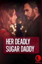 Watch Deadly Sugar Daddy 2KMovies