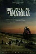 Watch Once Upon a Time in Anatolia 2KMovies