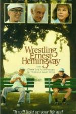 Watch Wrestling Ernest Hemingway 2KMovies