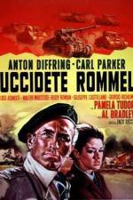 Watch Uccidete Rommel 2KMovies