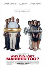 Watch Why Did I Get Married Too 2KMovies