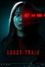 Watch Ghost Train 2KMovies