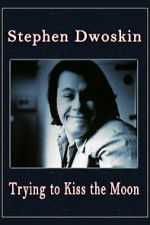 Watch Trying to Kiss the Moon 2KMovies