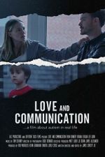 Watch Love and Communication 2KMovies