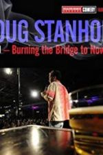Watch Doug Stanhope: Oslo - Burning the Bridge to Nowhere 2KMovies