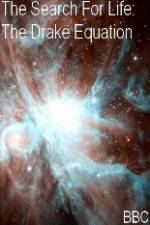 Watch BBC The Search for Life: The Drake Equation 2KMovies