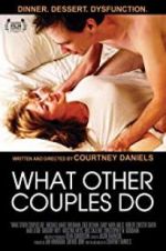 Watch What Other Couples Do 2KMovies