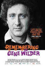 Watch Remembering Gene Wilder 2KMovies