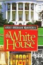 Watch Great American Monuments: The White House 2KMovies
