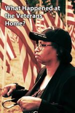 Watch What Happened at the Veterans Home? 2KMovies