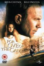 Watch For Love of the Game 2KMovies