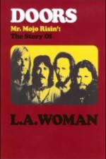 Watch The Doors The Story of LA Woman 2KMovies