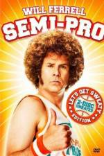 Watch Semi-Pro 2KMovies