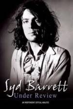 Watch Syd Barrett - Under Review 2KMovies