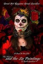 Watch The Heart and the Six Paintings of Ruth Gardner 2KMovies