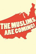 Watch The Muslims Are Coming 2KMovies