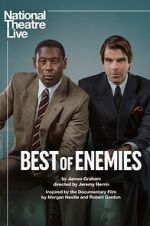 Watch National Theatre Live: Best of Enemies 2KMovies