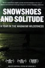 Watch Snowshoes And Solitude 2KMovies