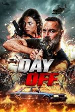 Watch Day Off 2KMovies