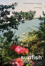 Watch Sunfish (& Other Stories on Green Lake) 2KMovies