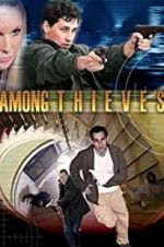 Watch Among Thieves 2KMovies