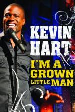 Watch Kevin Hart: I'm a Grown Little Man 2KMovies
