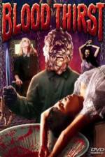 Watch Blood Thirst 2KMovies