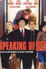 Watch Speaking of Sex 2KMovies