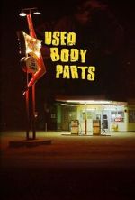 Watch Used Body Parts 2KMovies