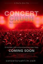 Watch Concert Crush: The Travis Scott Festival Tragedy 2KMovies
