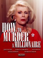 Watch How to Murder a Millionaire 2KMovies